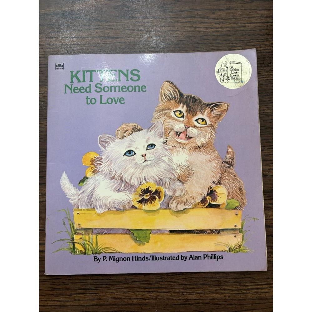 Kittens Need Someone To Love Vintage Golden Look Look‎ Book 1981 Illustrated Cat